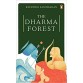 The Dharma Forest ( Keerthik Sasidharan )